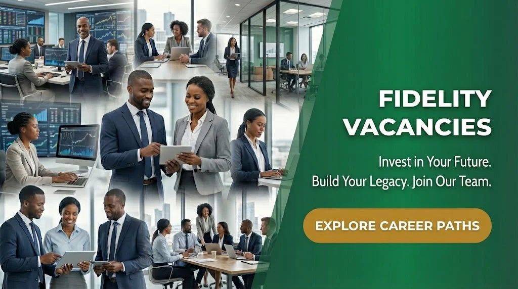 Fidelity Vacancies & Learnerships Opportunites for Fresh Graduates Fidelity Vacancies & Learnerships Opportunites for Fresh Graduates